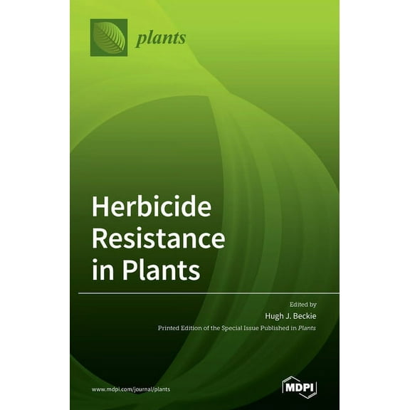 Herbicide Resistance in Plants, (Hardcover)