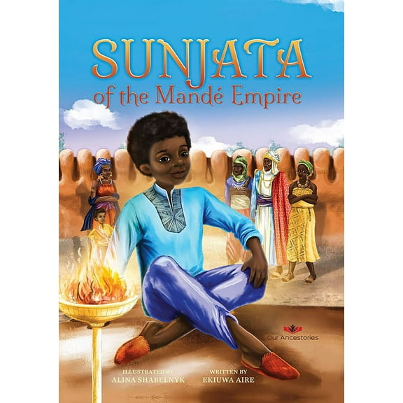 Sunjata of the Mande Empire, (Hardcover)