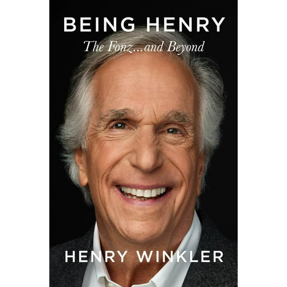 Being Henry: The Fonz ... and Beyond (Hardcover)