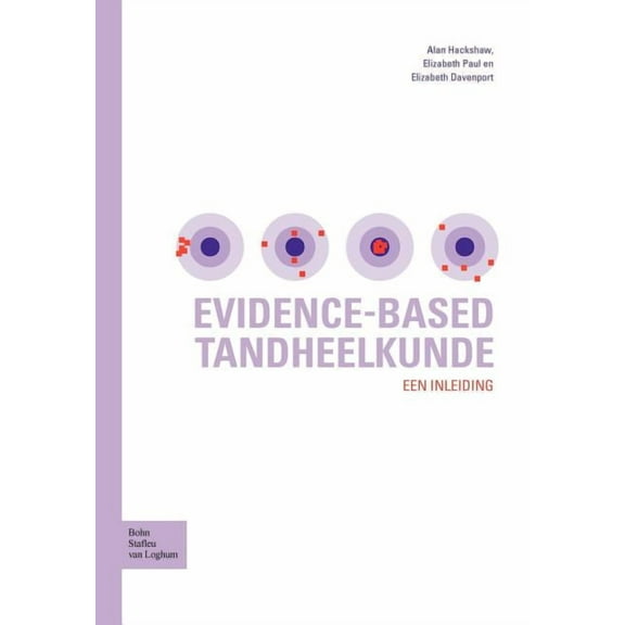 Evidence-Based Tandheelkunde: Een Inleiding, (Paperback)