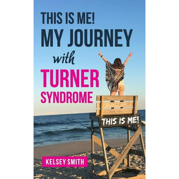 This is ME!: My Journey with Turner Syndrome (Paperback)