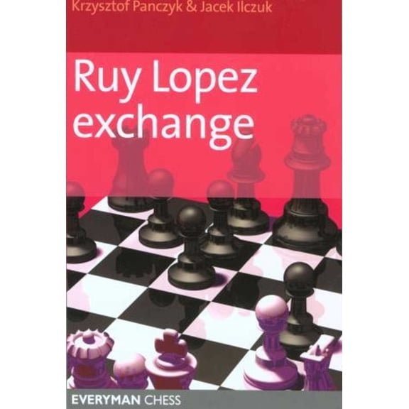 Ruy Lopez Exchange, (Paperback)