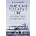 thumbnail image 1 of The Battle of Matapan 1941: The Trafalgar of the Mediterranean, 1 of 1