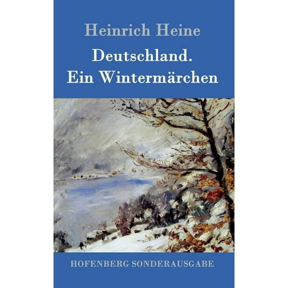 Deutschland. Ein Wintermärchen (Hardcover)