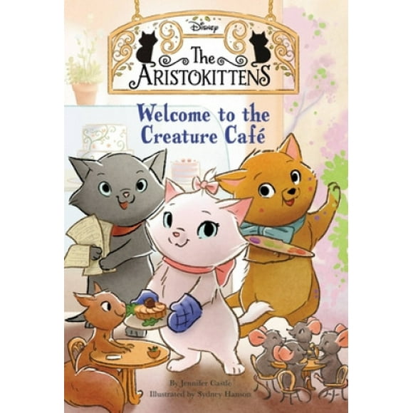 The Aristokittens #1: Welcome to the Creature Café