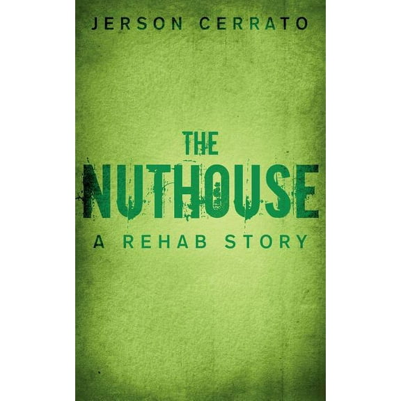 The Nuthouse (Paperback)