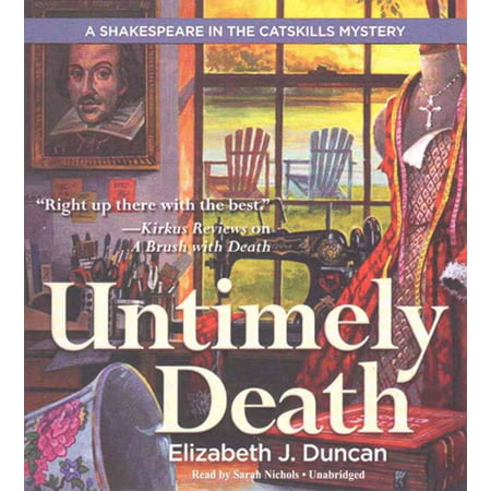 Shakespeare in the Catskills Mysteries: Untimely Death: A Shakespeare in the Catskills Mystery