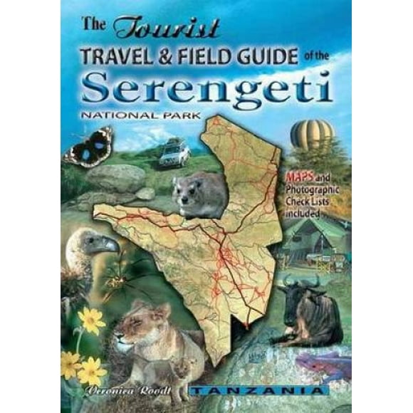 guide de Voyage Touristique et de Terrain du Parc National de Serengeti