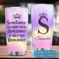 thumbnail image 2 of Inspirational Gifts for Women Personalized Tumbler Sometimes You Forget You''re Awesome Stainless Steel Tumblers 20 Oz 30 oz Coffee Cup Gift for Friends Coworkers Best Friend Women, 2 of 4