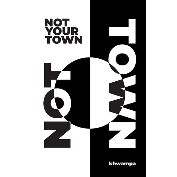 Not Your Town (Paperback)