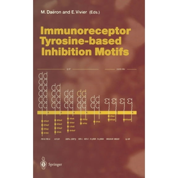 Current Topics in Microbiology and Immmu Immunoreceptor Tyrosine-Based Inhibition Motifs, Book 244, (Hardcover)
