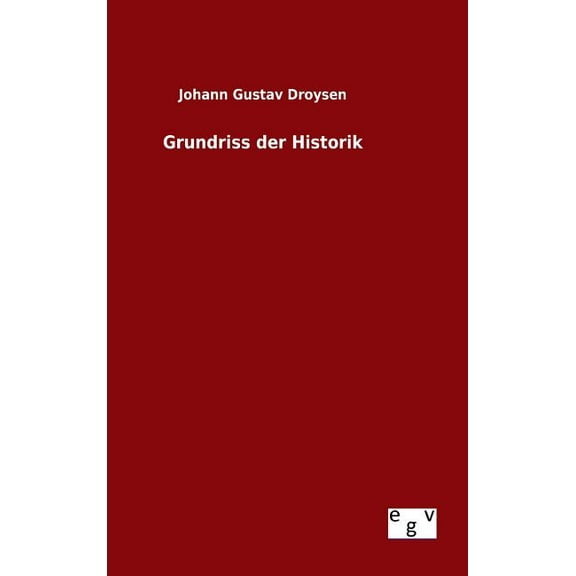 Grundriss der Historik (Hardcover)