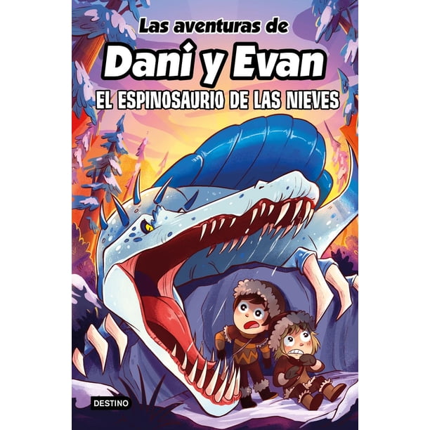 Las aventuras de Dani y Evan 9. El espinosaurio de las nieves