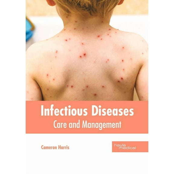 Infectious Diseases: Care and Management, (Hardcover)