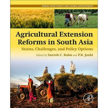 Agricultural Extension Reforms in South Asia: Status, Challenges, and Policy Options, (Paperback)