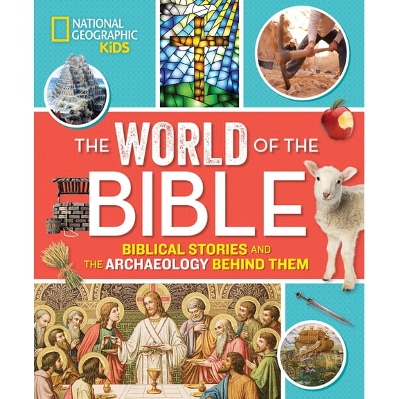 Pre-Owned The World of the Bible: Biblical Stories and the Archaeology Behind Them (Hardcover) 1426328818 9781426328817
