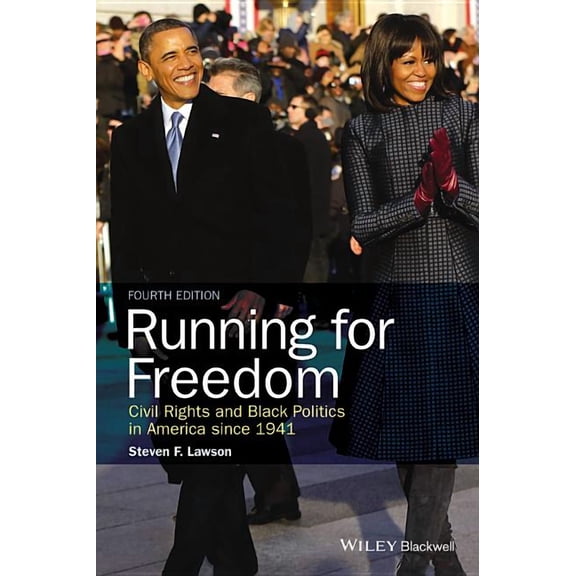 Running for Freedom: Civil Rights and Black Politics in America Since 1941, (Paperback)