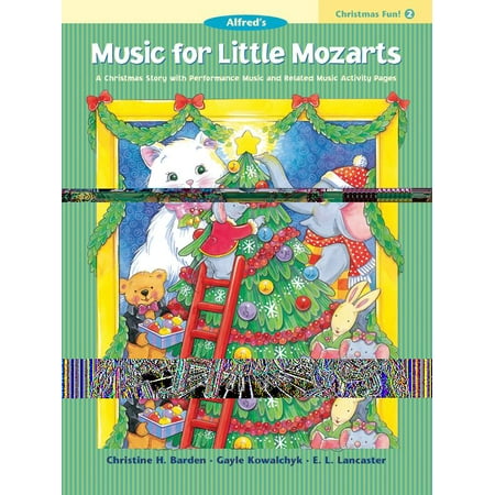 Christmas Story Musical Dallas Music for Little Mozarts Christmas Fun, Bk 2: A Christmas Story with Performance Music and Related Music Activity Pages (Paperback) ()
