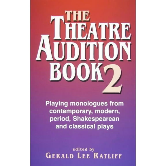 Theatre Audition Book--Book 2, (Paperback)