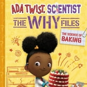 Ada Twist Scientist: The Science of Baking