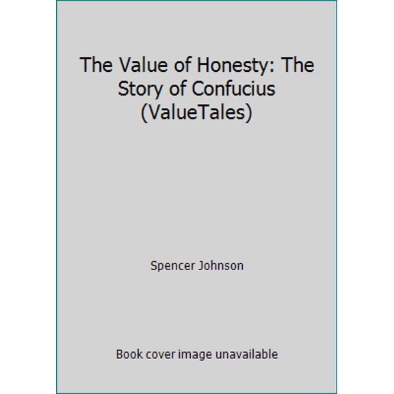 Pre-Owned The Value of Honesty: The Story of Confucius (ValueTales) (Hardcover) 0916392368 9780916392369