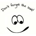 thumbnail image 2 of Don't Forget the Seat with Silly Face, Perfect for Boys Toilet Lid Vinyl Bathroom Decals, Black, 2 of 3