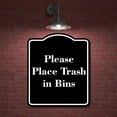 thumbnail image 2 of Please Place Trash in Bins BLACK Aluminum Composite Sign 8.5''x10'', 2 of 9