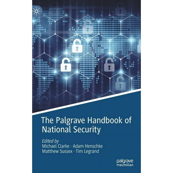 The Palgrave Handbook of National Security, (Hardcover)