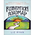 thumbnail image 2 of Pre-Owned Reinvention Roadmap: Break the Rules to Get the Job You Want and Career You Deserve (Paperback) 1942952686 9781942952688, 2 of 2