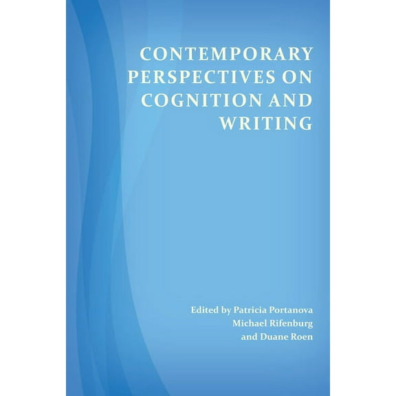 Contemporary Perspectives on Cognition and Writing, (Paperback)