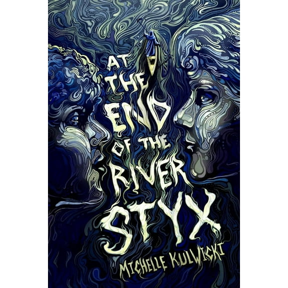 At the End of the River Styx, (Hardcover)
