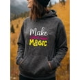 thumbnail image 2 of Casual Chic Motivational Quote Hoodie for Men and Women, Unisex Pullover Hooded Sweatshirt, Comfortable Cotton Poly Blend, Inspirational Everyday Casual Outfit, 2 of 5