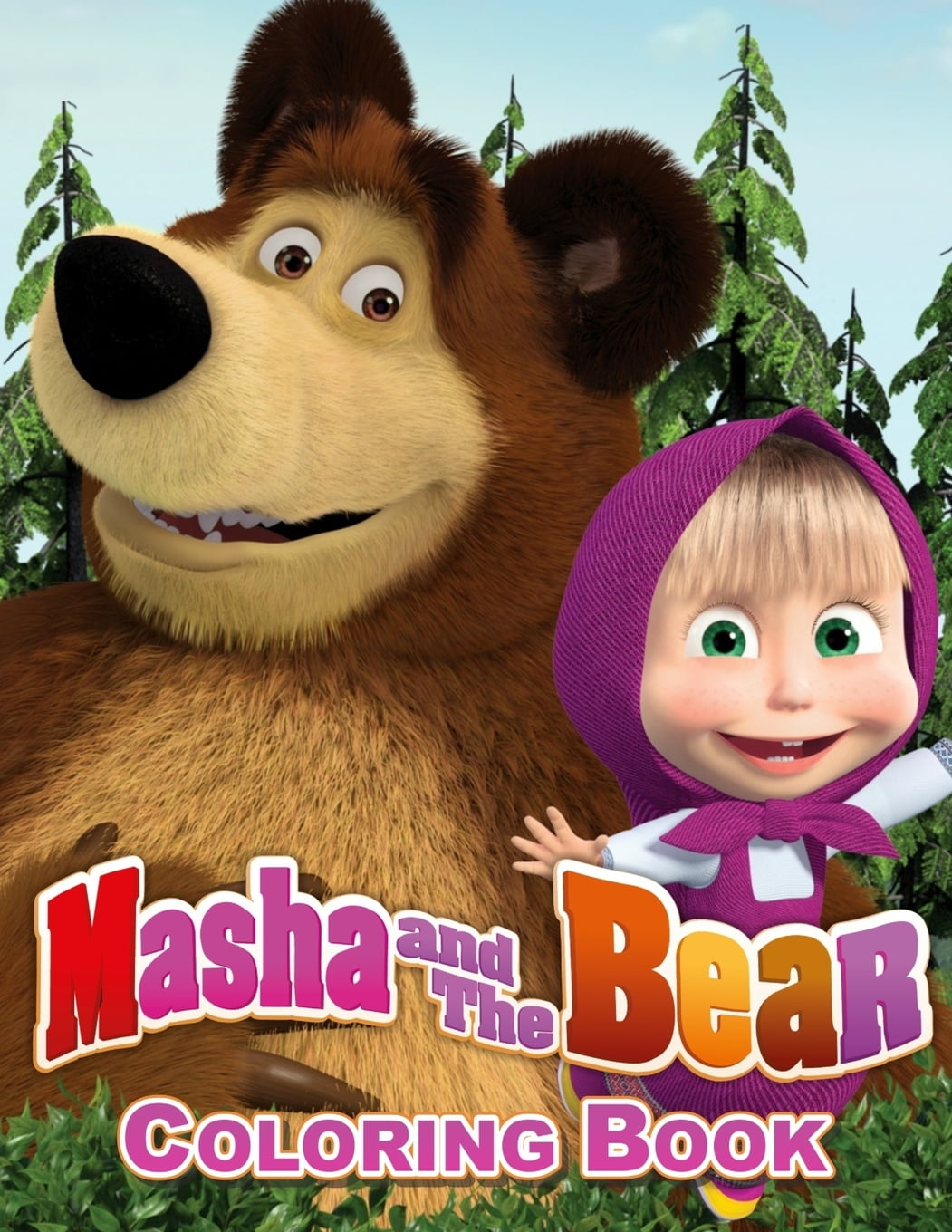 Masha and the Bear Coloring Book Great 50 Illustrations for Kids
