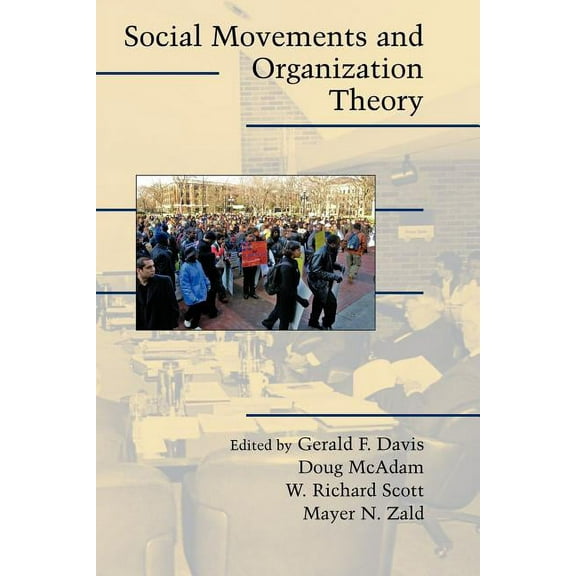 Cambridge Studies in Contentious Politic Social Movements and Organization Theory, (Paperback)