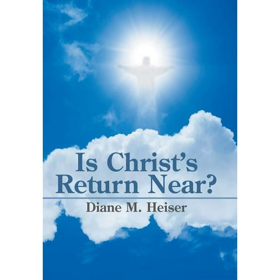 Is Christ's Return Near? (Hardcover)