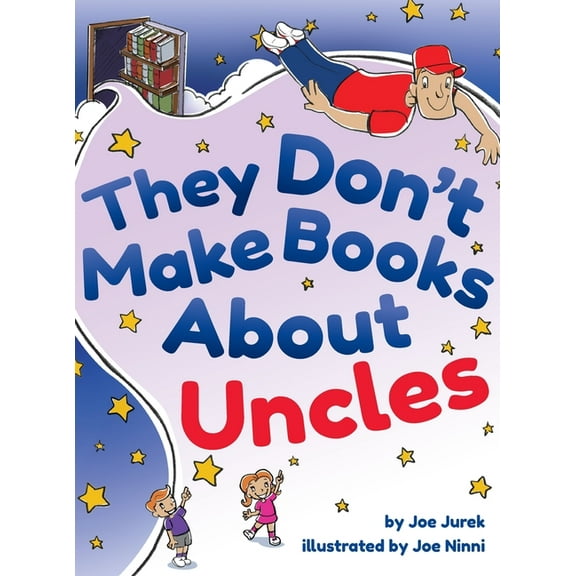 They Don't Make Books About Uncles, (Hardcover)