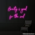 thumbnail image 3 of Glowneon Beauty Is Good for the Soul Neon Sign, Beauty Studio Sign, Motivation Quotes Sign, 3 of 5