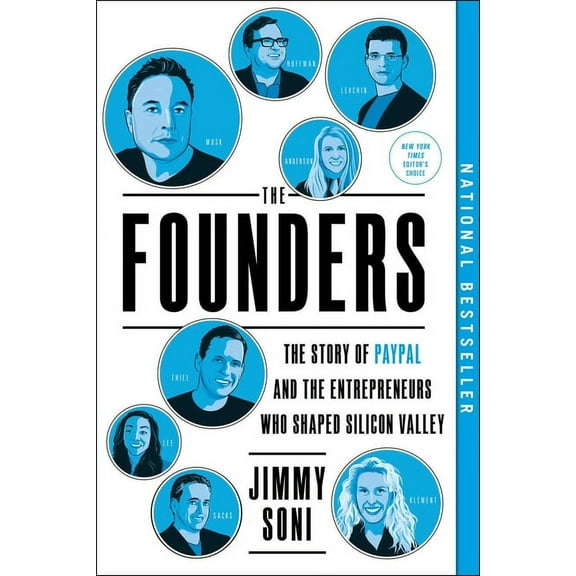 The Founders: The Story of Paypal and the Entrepreneurs Who Shaped Silicon Valley, (Paperback)