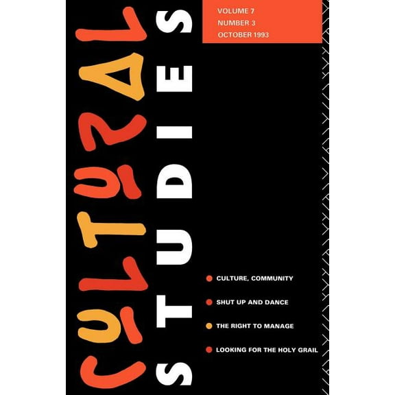 Cultural Studies Journal Cultural Studies: Volume 7, Issue 3, (Paperback)