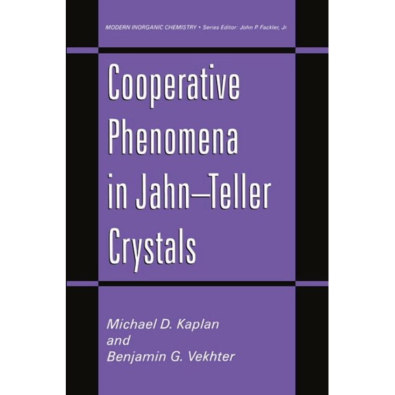 Modern Inorganic Chemistry Cooperative Phenomena in Jahn--Teller Crystals, (Hardcover)