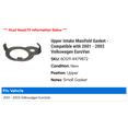 thumbnail image 2 of Upper Intake Manifold Gasket - Compatible with 2001 - 2003 Volkswagen EuroVan 2002, 2 of 2