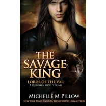 Lords of the Var The Savage King: A Qurilixen World Novel, Book 1, (Paperback)