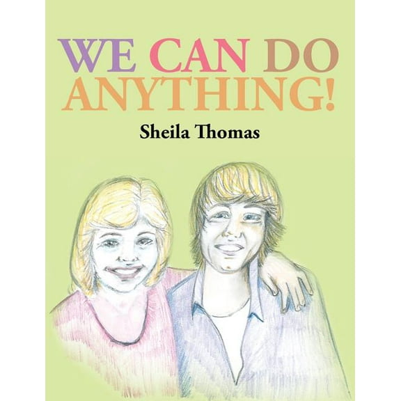 We Can Do Anything!, (Paperback)