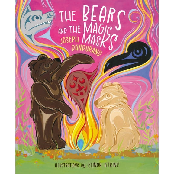 Kwantlen Stories Then and Now The Bears and the Magic Masks, Book 4, (Paperback)