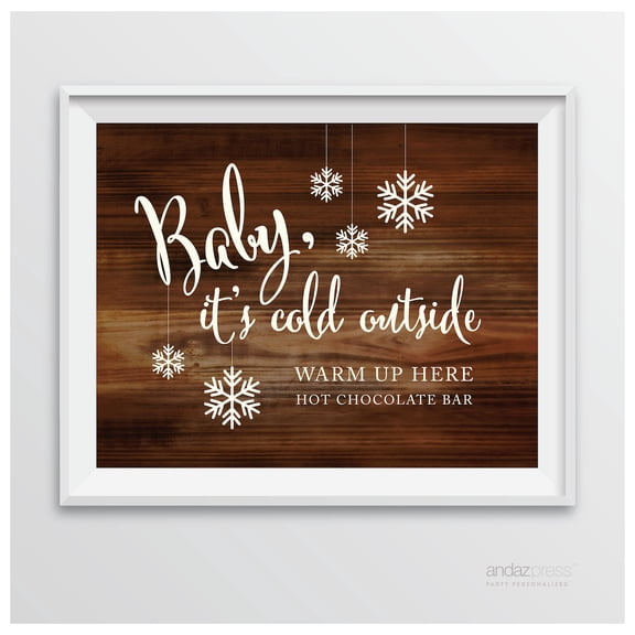 Baby It's Cold Outside - Hot Chocolate Rustic Wood Wedding Party Signs