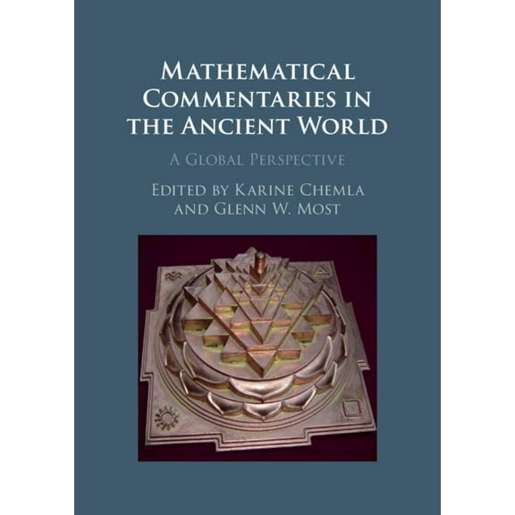 Mathematical Commentaries in the Ancient World, (Hardcover)