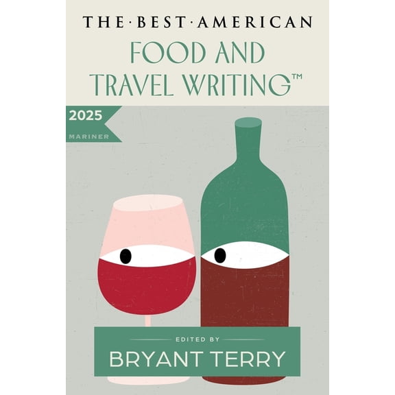 The Best American Food and Travel Writing 2025, (Paperback)