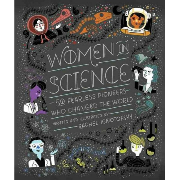 Les Femmes dans la Science, Rachel Ignotofsky