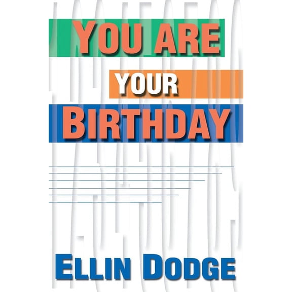 You Are Your Birthday, (Paperback)