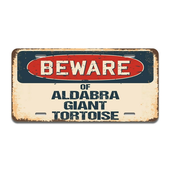 Beware of Aldabra Giant Tortoise Aluminum License Plate| License Plate 12" X 6" Fits Any Car, Truck, SUV, RV, or Trailer | Made in The USA